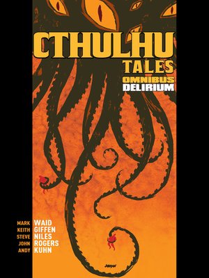 cover image of Cthulhu Tales Omnibus: Delirium